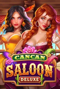 Cancan Saloon Deluxe